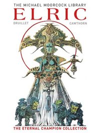 The Moorcock Library: Elric the Eternal Champion Collection (inbunden)