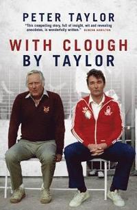With Clough, By Taylor (hftad)