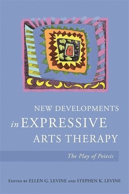 New Developments in Expressive Arts Therapy (hftad)