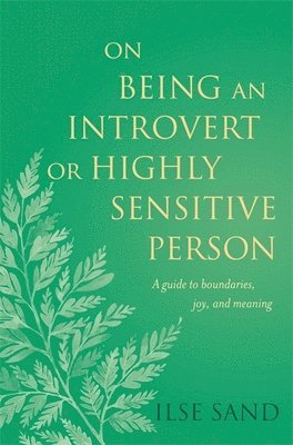 On Being an Introvert or Highly Sensitive Person (häftad)