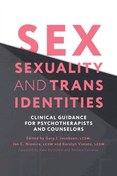 Sex, Sexuality, and Trans Identities (inbunden)