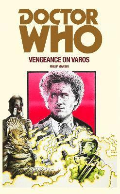 Doctor Who: Vengeance on Varos (häftad)