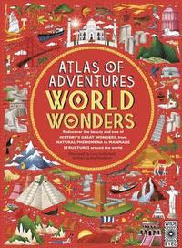 Atlas of Adventures: Wonders of the World (inbunden)
