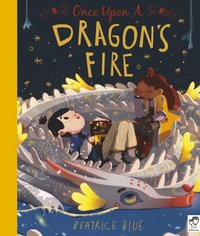 Once Upon a Dragon's Fire (e-bok)