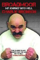 Broadmoor Av Charlie Bronson Lorraine Etherington Häftad - 