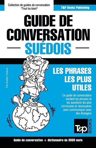 Guide de conversation Fran�ais-Su�dois et vocabulaire th�matique de 3000 mots (h�ftad)