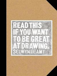 Read This if You Want to Be Great at Drawing (häftad)