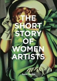 The Short Story of Women Artists (häftad)