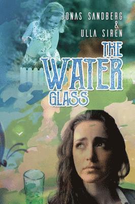 The Waterglass (inbunden)