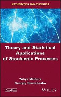 Theory and Statistical Applications of Stochastic Processes (inbunden)