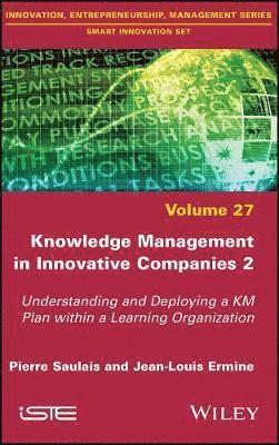 Knowledge Management in Innovative Companies 2 (h�ftad)