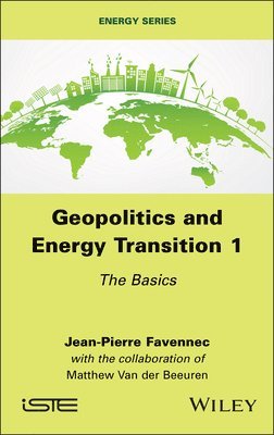 Geopolitics and Energy Transition 1 (inbunden)