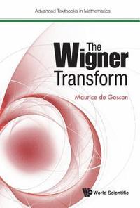 Wigner Transform, The (inbunden)