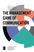 Management Game of Communication