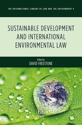 Sustainable Development and International Environmental Law (inbunden)