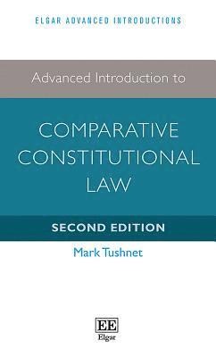 Advanced Introduction to Comparative Constitutional Law (h�ftad)