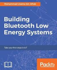 Building Bluetooth Low Energy Systems (hftad)