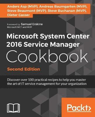 Microsoft System Center 2016 Service Manager Cookbook - (hftad)