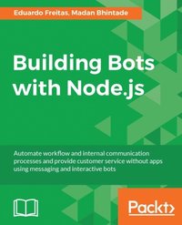Building Bots with Node.js (e-bok)