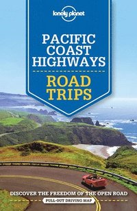 Lonely Planet Pacific Coast Highways Road Trips (häftad)