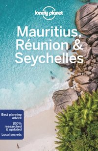Lonely Planet Mauritius, Reunion &; Seychelles (häftad)