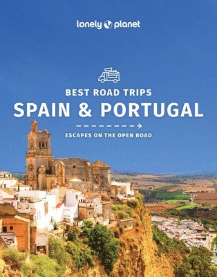 Lonely Planet Best Road Trips Spain & Portugal (hftad)