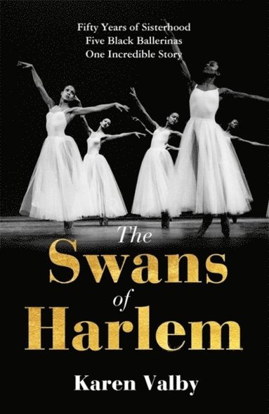 Swans of Harlem (inbunden)