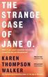 The Strange Case of Jane O.
