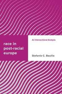 Race in Post-racial Europe (hftad)