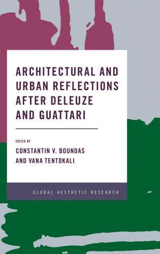 Architectural and Urban Reflections after Deleuze and Guattari (hftad)