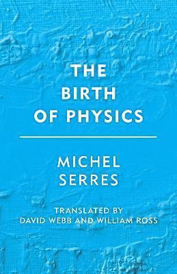 The Birth of Physics (hftad)