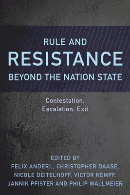Rule and Resistance Beyond the Nation State (hftad)