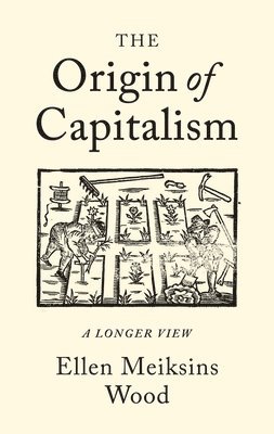 Origin of Capitalism (häftad)