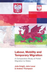 Labour, Mobility and Temporary Migration (e-bok)