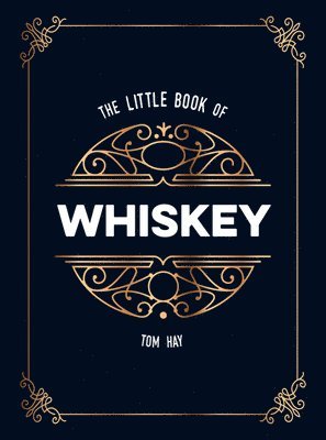 The Little Book of Whiskey (inbunden)