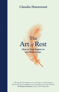 Art Of Rest Claudia Hammond Ebok Bokus