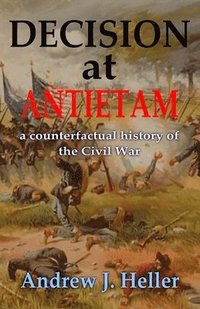 Decision at Antietam (häftad)