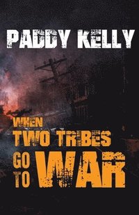 When Two Tribes Go To War (häftad)