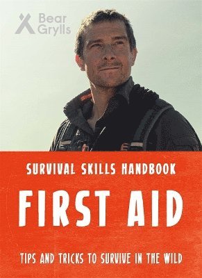 Bear Grylls Survival Skills: First Aid (hftad)