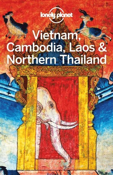 Lonely Planet Vietnam, Cambodia, Laos & Northern Thailand (inbunden)