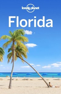Lonely Planet Florida (e-bok)