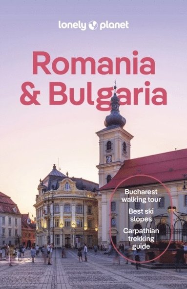 Lonely Planet Romania & Bulgaria (häftad)