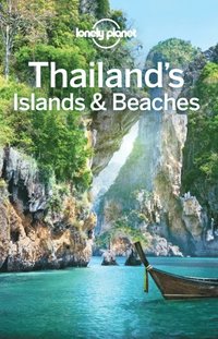 Lonely Planet Thailand's Islands & Beaches (e-bok)