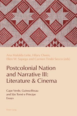 Postcolonial Nation and Narrative III: Literature & Cinema (häftad)
