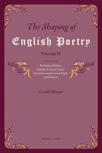 Shaping of English Poetry - Volume IV (e-bok)