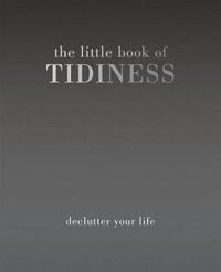The Little Book of Tidiness (inbunden)