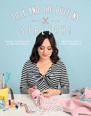 Tilly and the Buttons: Stretch! (h�ftad)