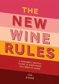 The New Wine Rules (inbunden)