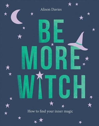 Be More Witch (häftad)