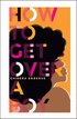 How To Get Over A Boy